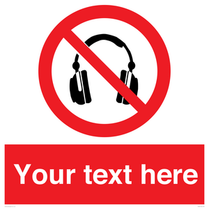 Custom No Headphones Sign